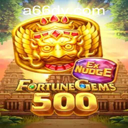 Discovering FortuneGems500: A Thrilling Adventure with 66DV