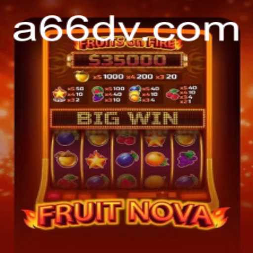 Discovering the Enchantment of FruitNova: A Journey into the World of 66DV